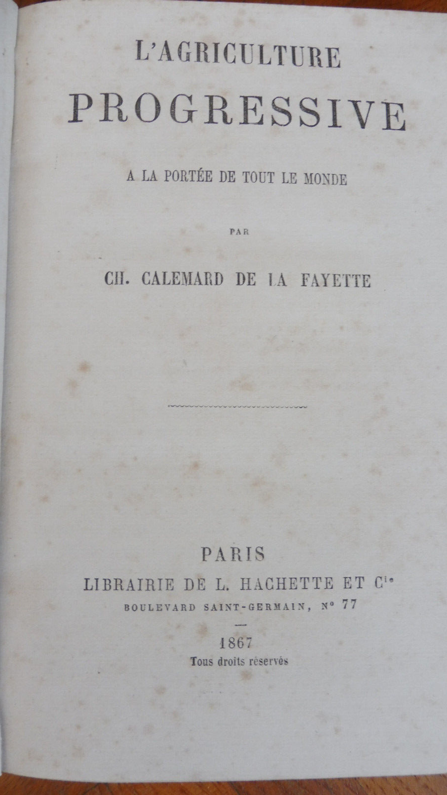 L'Agriculture progressive (Calemard de la Fayette) 1867