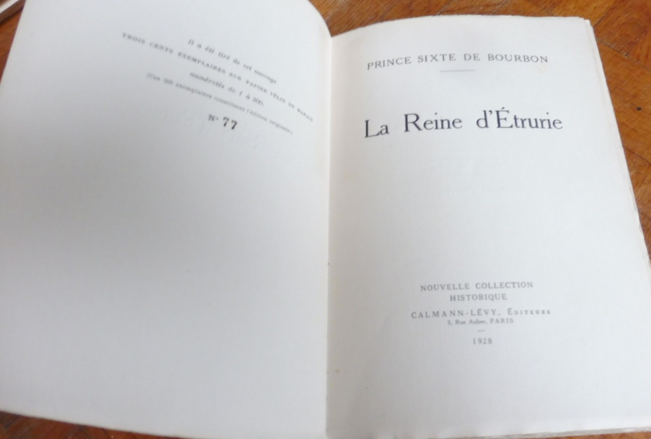 La Reine d'Etrurie 1782-1824 (Prince Sixte De Bourbon) 1928 EO ENVOI