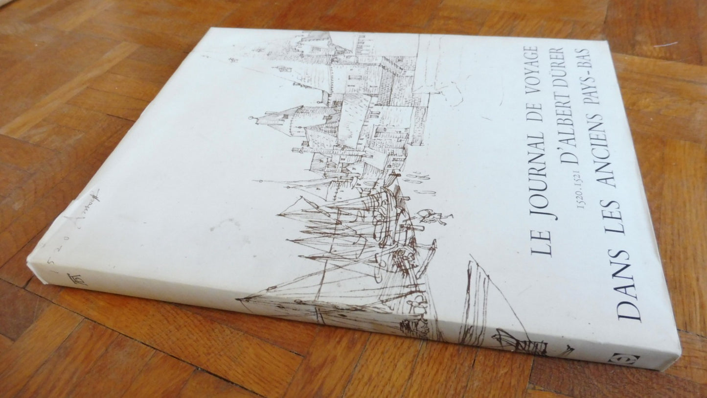 Le Journal de voyage d'Albert Dürer 1520-1521 (Goris et Marlier) 1970