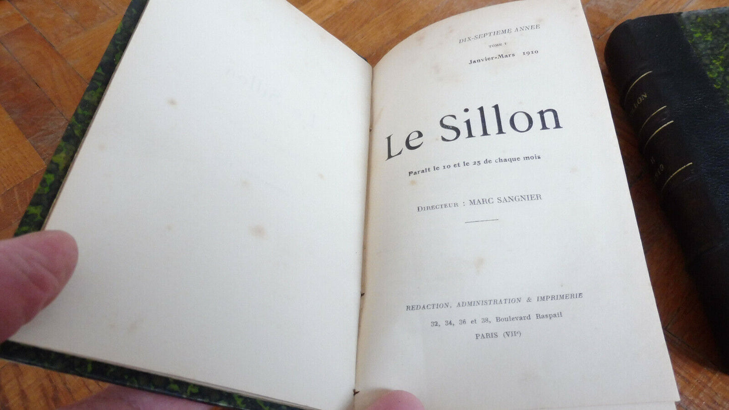 Le Sillon (Marc Sangnier) 2 vol. : janvier-mars 1910 / avril-juin 1910
