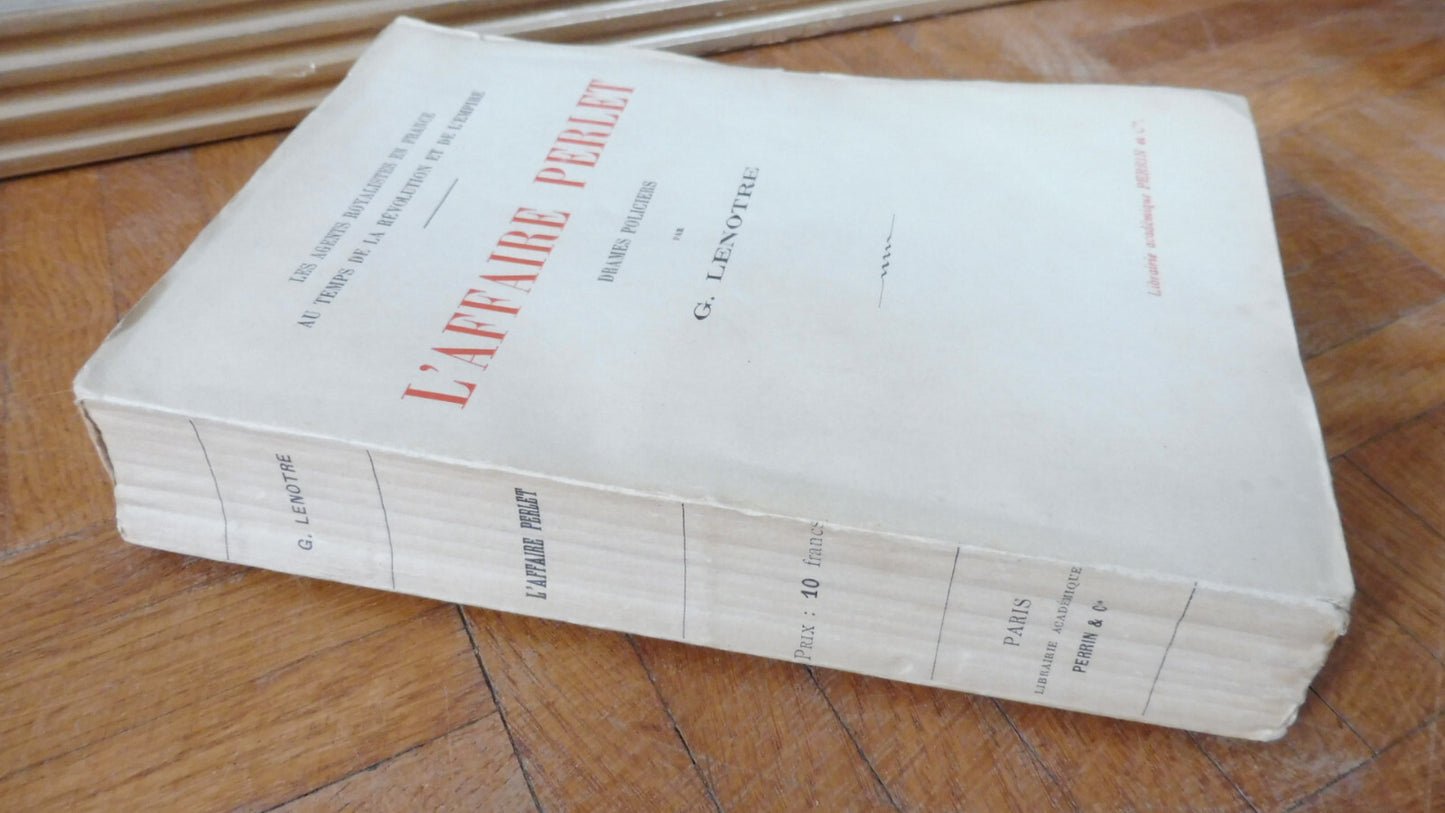 L'Affaire Perlet (G. Lenotre) 1923
