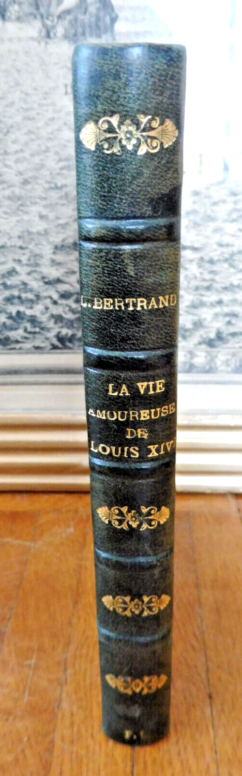 La Vie amoureuses de Louis XIV (Louis Bertrand) 1928