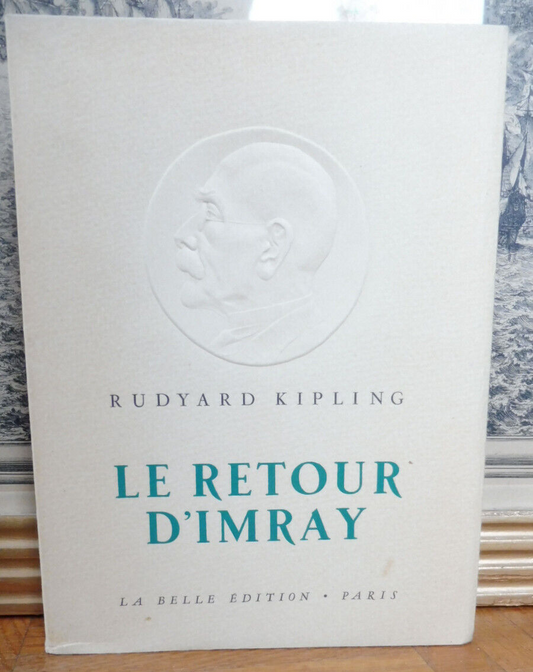 Le Retour d'Imray (Rudyard Kipling) s.d. VELIN NUMEROTE illus. Thévenet