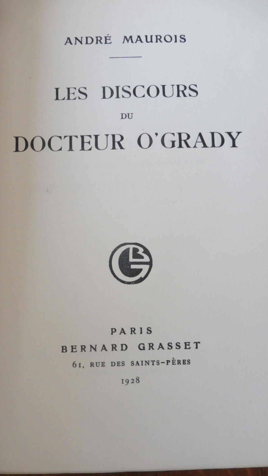 Le Discours du docteur O'Grady (André Maurois) 1928 VELIN