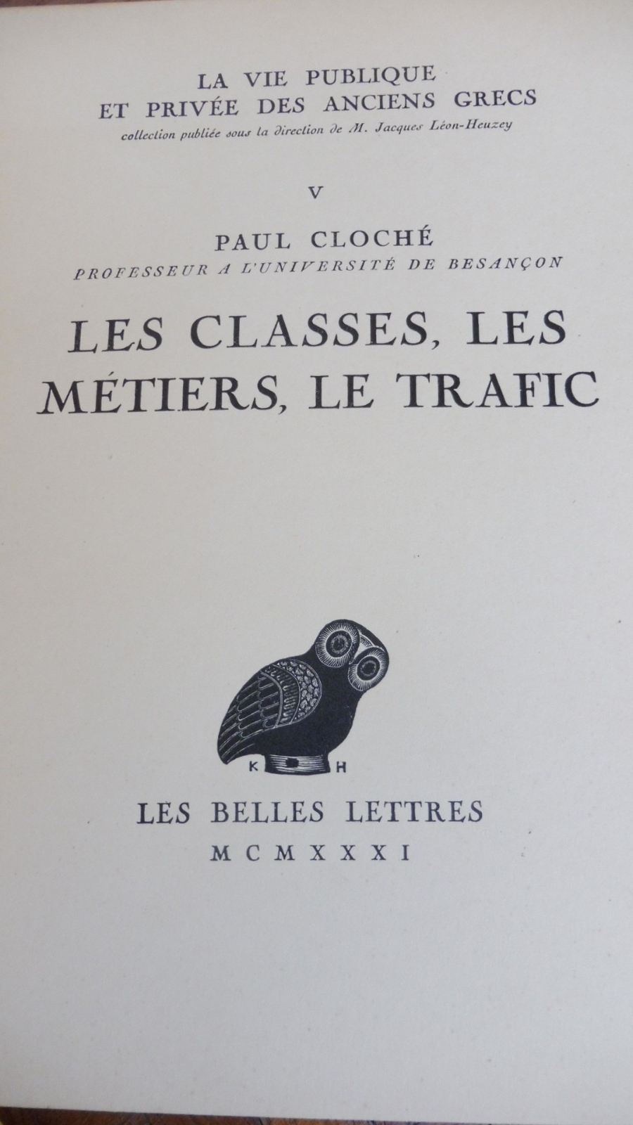 Les classes. Les métiers. Le trafic (Paul Cloché) 1931 GRECE ANTIQUE