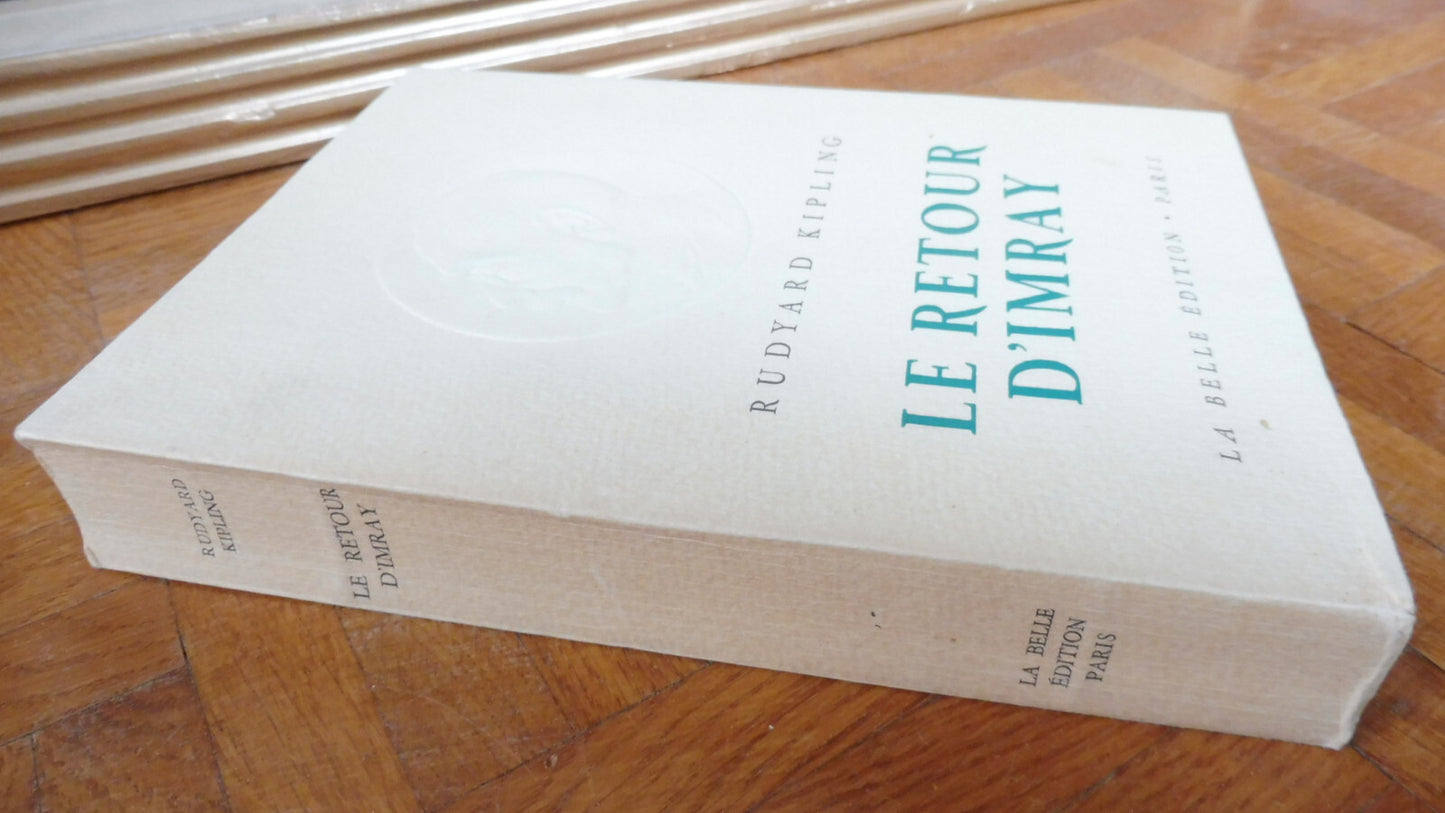Le Retour d'Imray (Rudyard Kipling) s.d. VELIN NUMEROTE illus. Thévenet