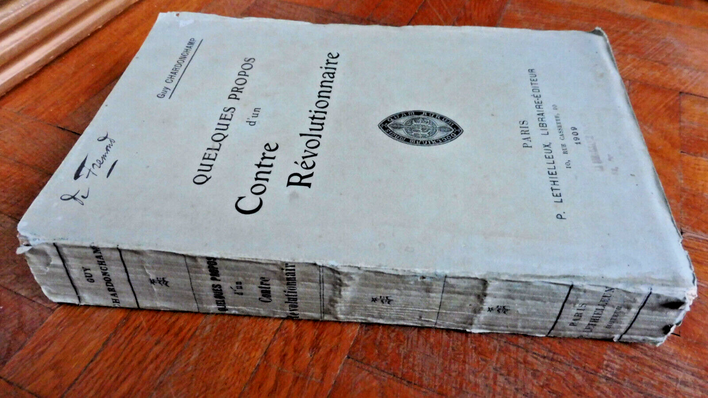 Quelques propos d'un contre-révolutionnaire (G. Chardonchamp) 1909