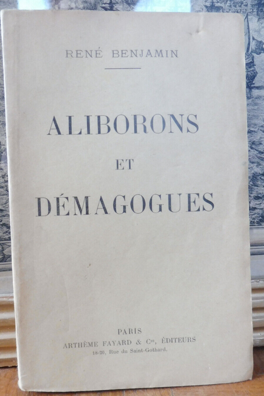 Aliborons et démagogues (René Benjamin) 1927 EO