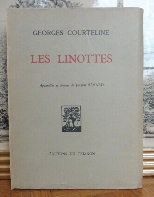 Les Linottes (Georges Courteline) 1934 VELIN illus. Hémard