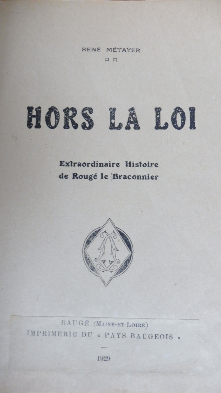 Hors-la-loi (René Métayer) 1929