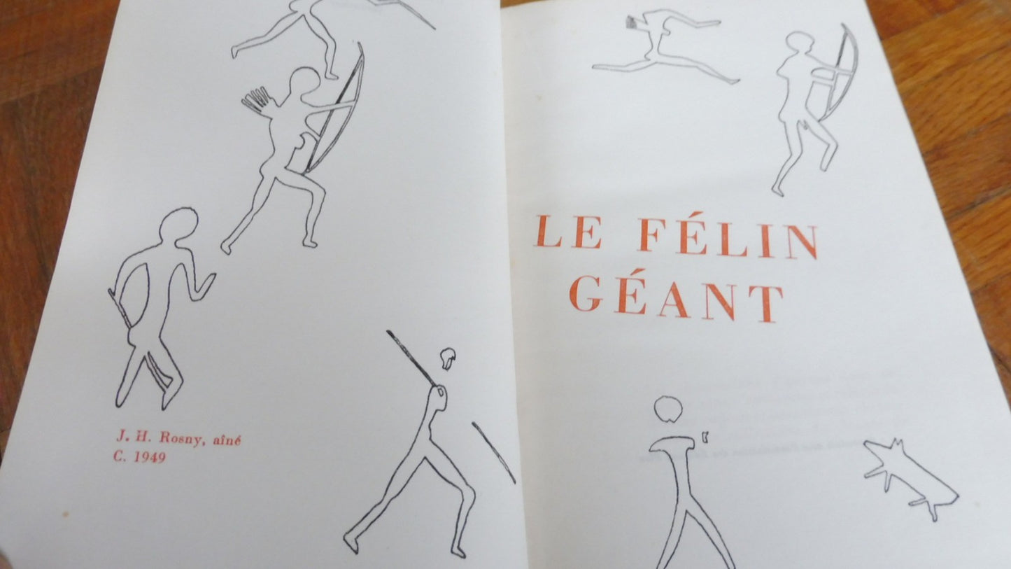 Le Félin géant (J. H. Rosny aîné) 1949 ROMAN PREHISTORIQUE