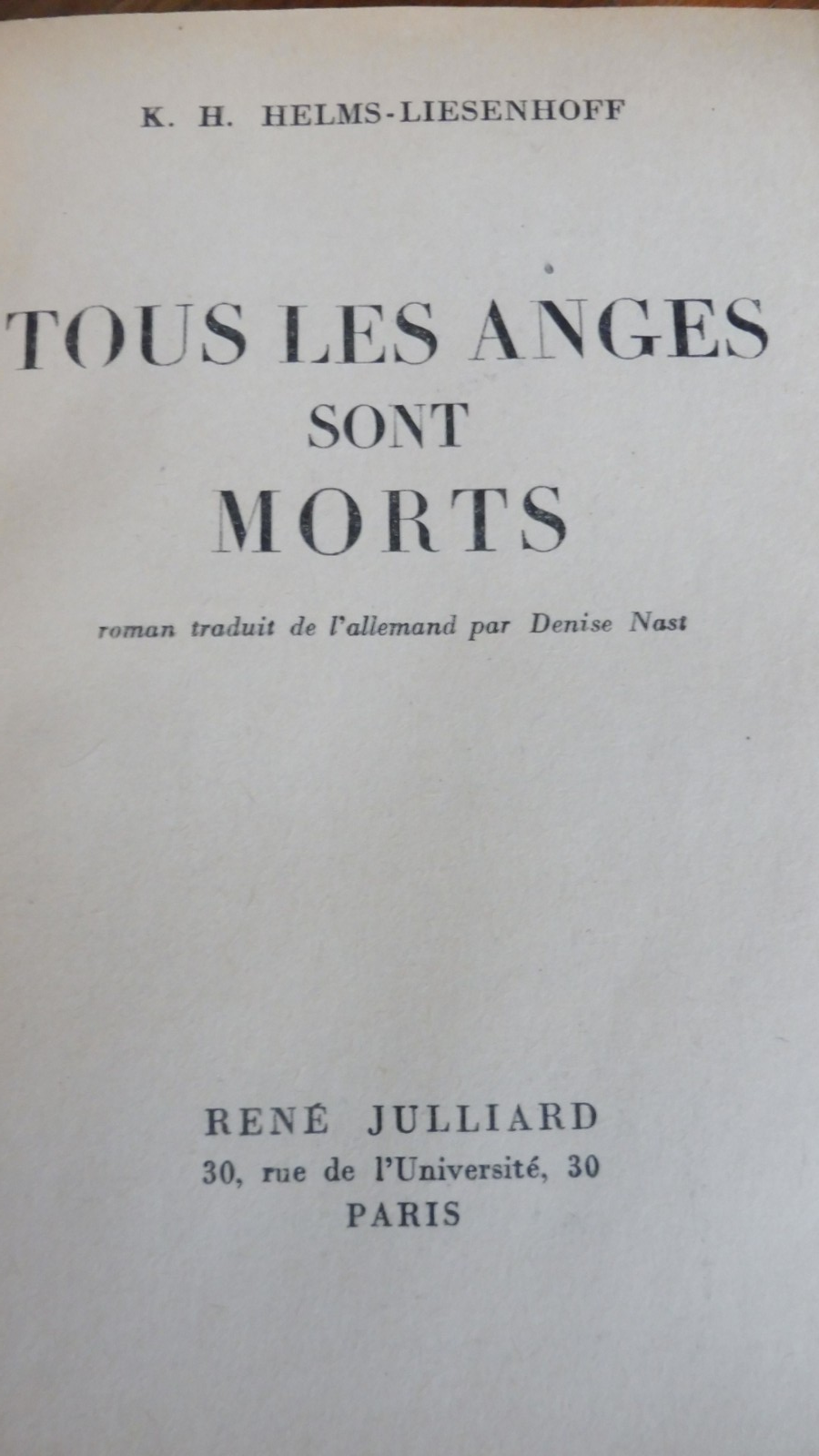 Tous les anges sont morts (K. H. Helms-Liesenhoff) 1951
