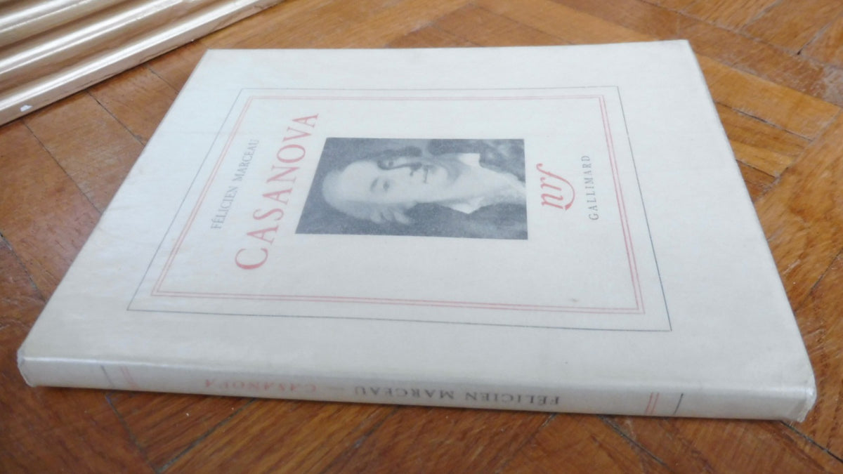 Casanova ou l'anti Don-Juan (Félicien Marceau) 1949 EO Envoi à André Maurois