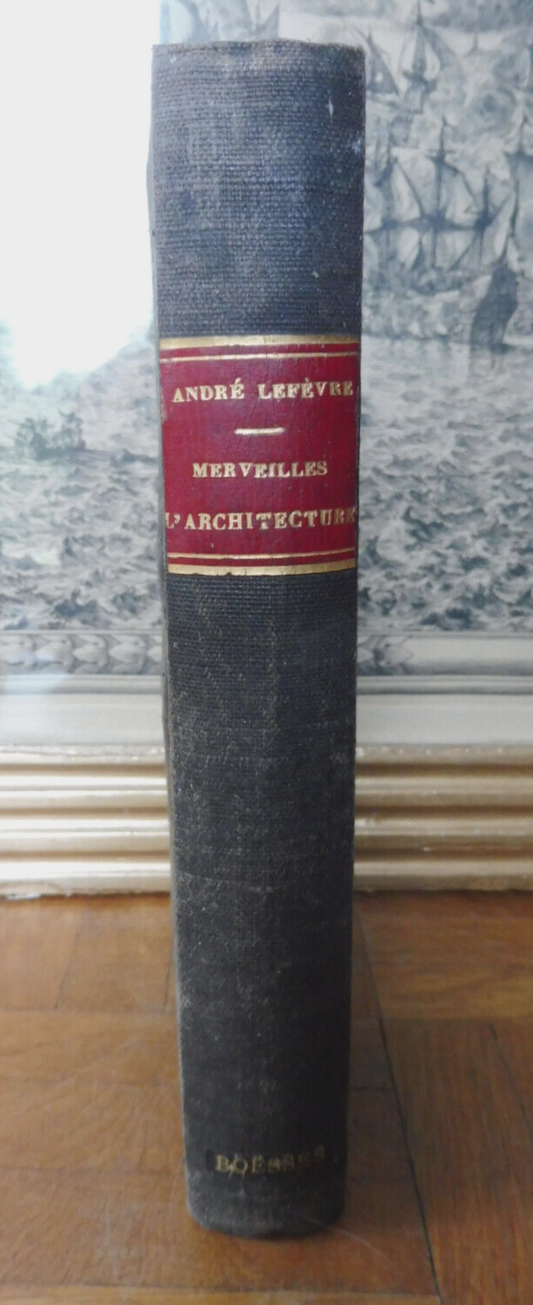 Merveilles de l'architecture (André Lefèvre) 1884