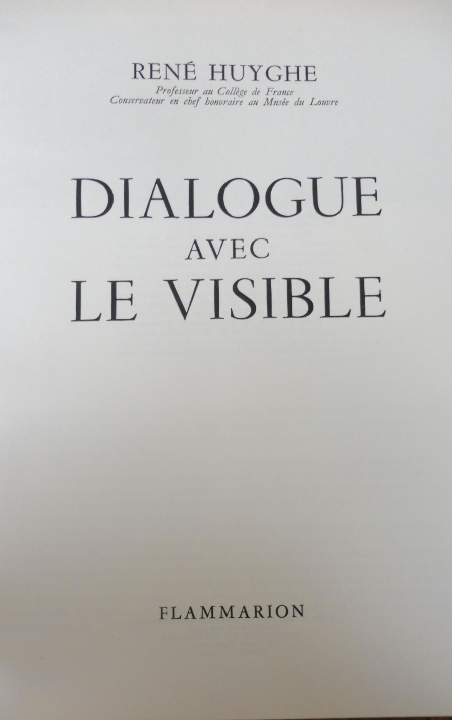 Dialogue avec le visible (René Huyghe) 1955