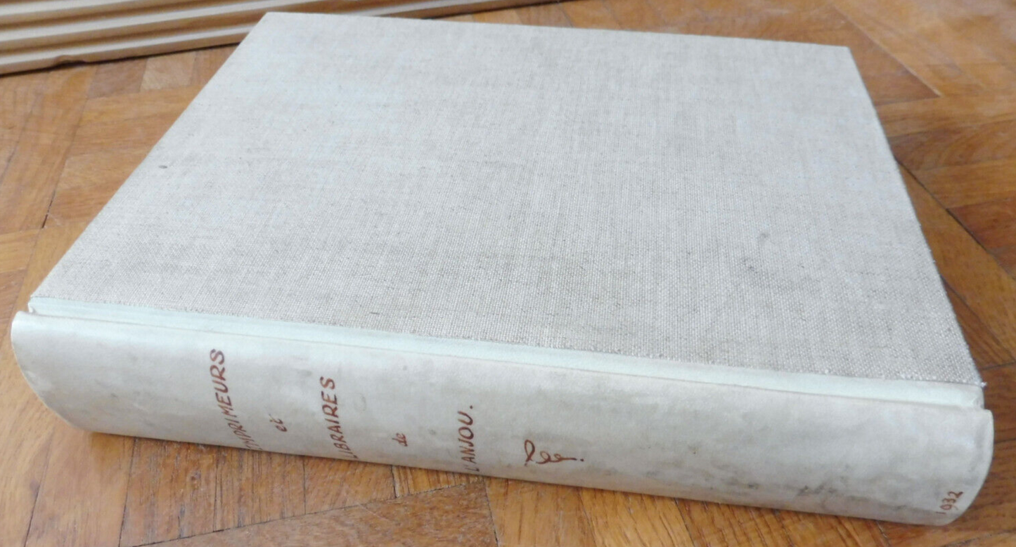 Imprimeurs et libraires de l'Anjou (Pasquier) 1932 BIBLIOPHILIE