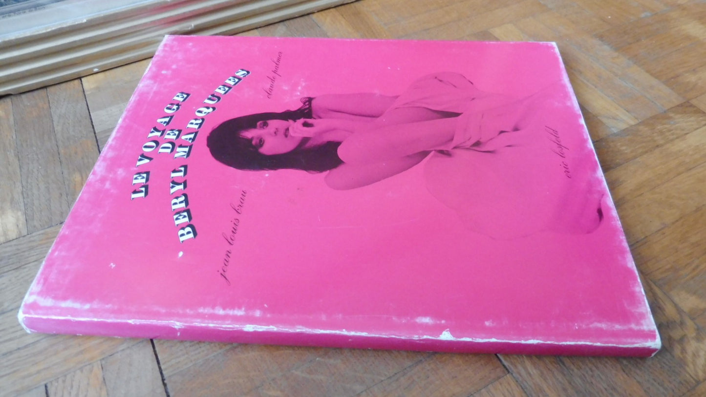 Le Voyage de Béryl Marquees (Brau et Palmer) 1969 CURIOSA