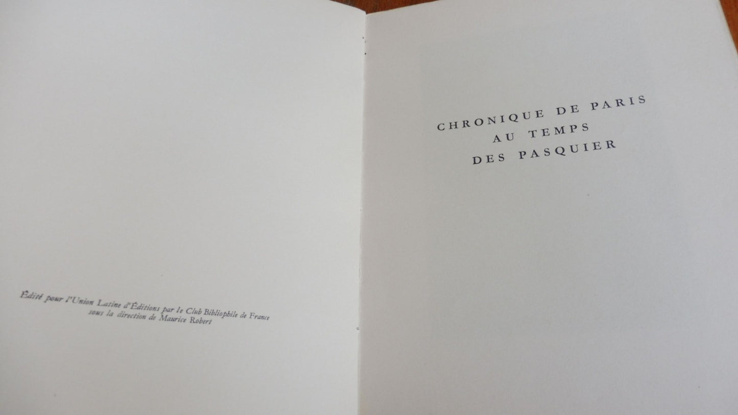 Chronique de Paris. Au Temps des Pasquiers (Héron de Villefosse) 1951
