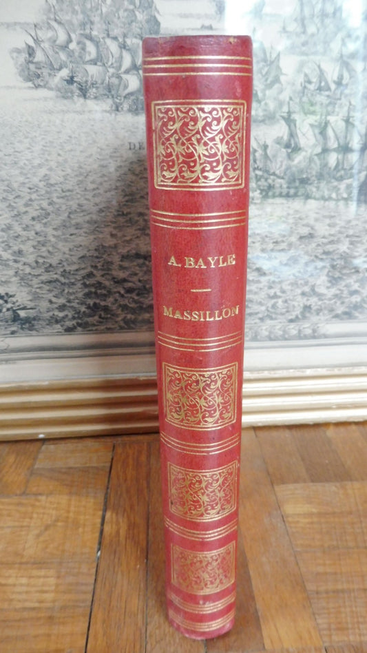 Massillon. Etude historique et littéraire (A. Bayle) 1867