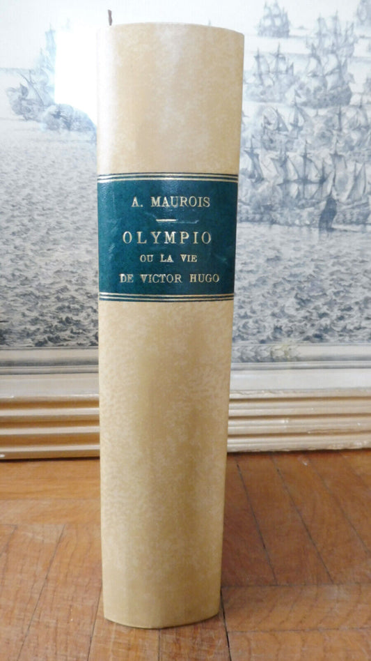 Olympio ou la vie de Victor Hugo (André Maurois) 1954