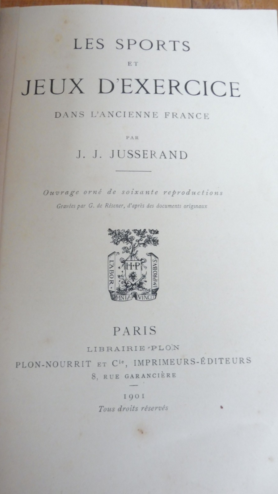 Les Sports et jeux d'exercices dans l'ancienne France (J. J. Jusserand) 1901