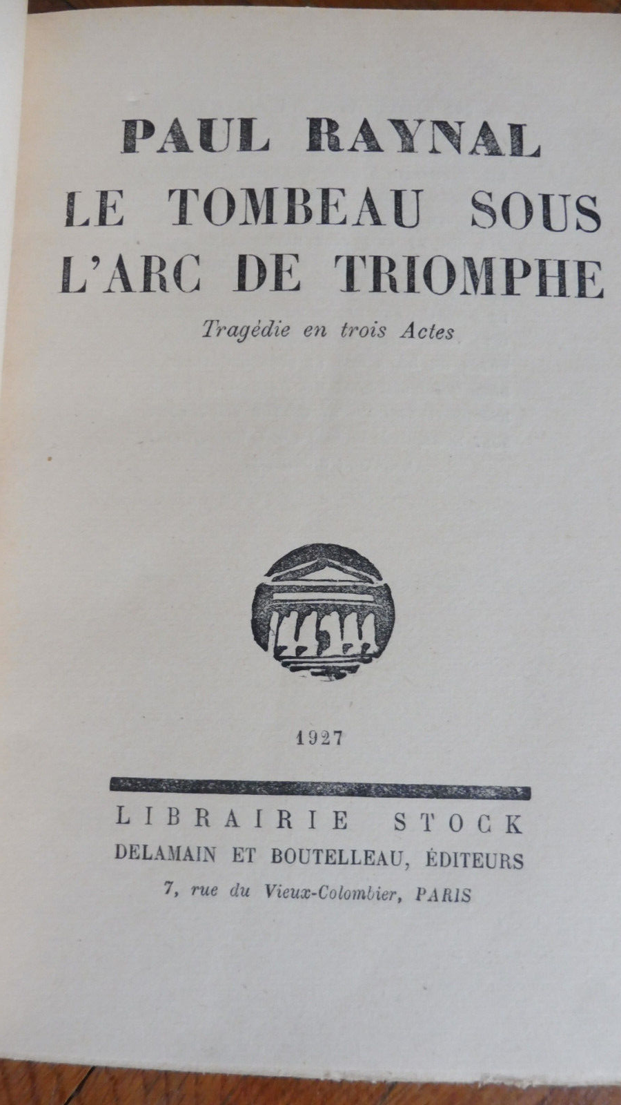 Le Tombeau sous l'Arc de Triomphe (Paul Raynal) 1927 EO