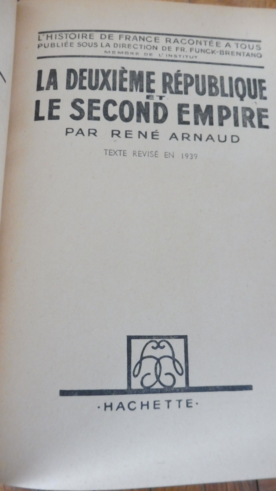 La Deuxième République et le Second Empire (René Arnaud) 1948