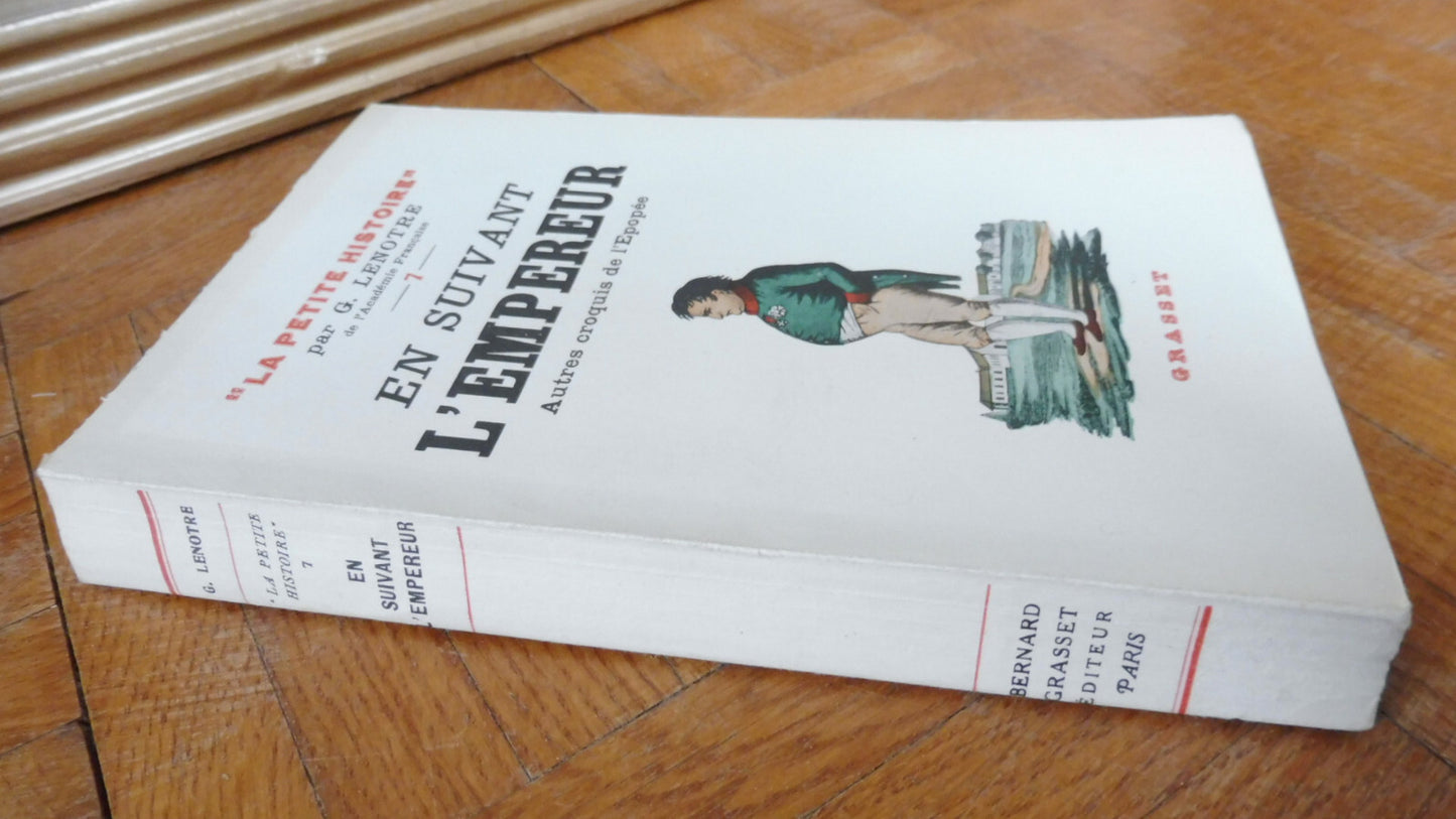 En suivant l'Empereur (G. Lenotre) 1950 NAPOLEON