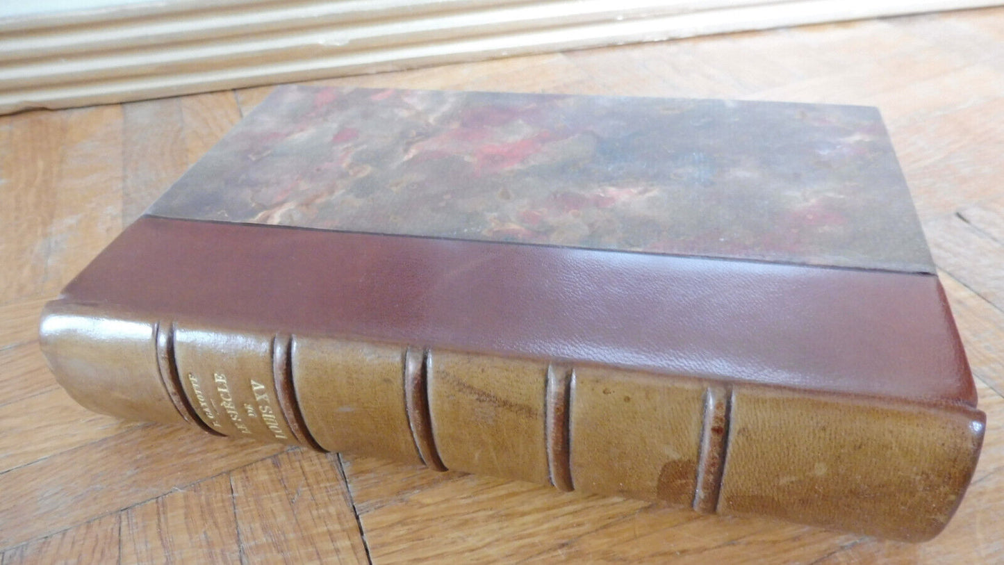 Le Siècle de Louis XV (Pierre Gaxotte) 1958