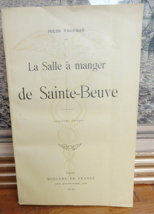 La Salle à manger de Sainte Beuve (Jules Troubat) 1910