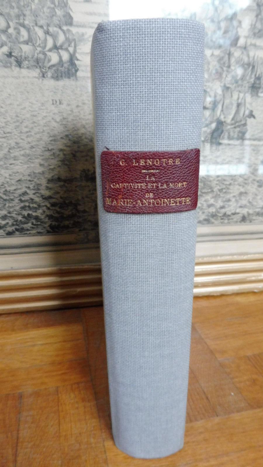 Marie-Antoinette. La captivité et la mort (G. Lenotre) 1905