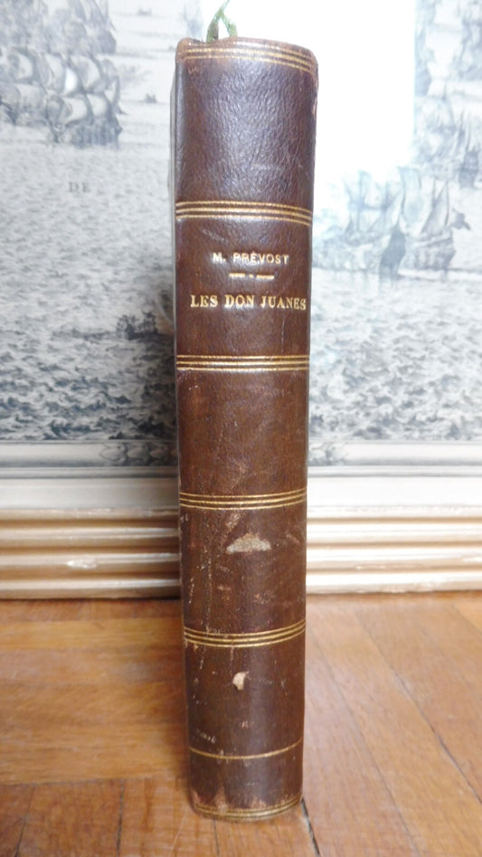 Les Don Juanes (Marcel Prévost) 1922