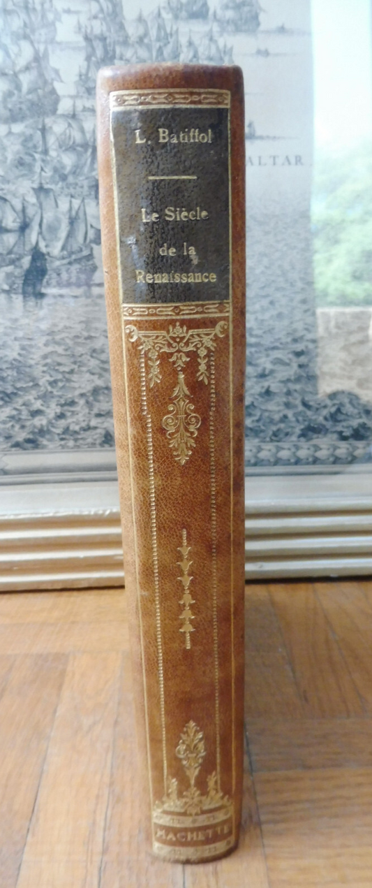 Le Siècle de la Renaissance (Louis Batifol) 1921