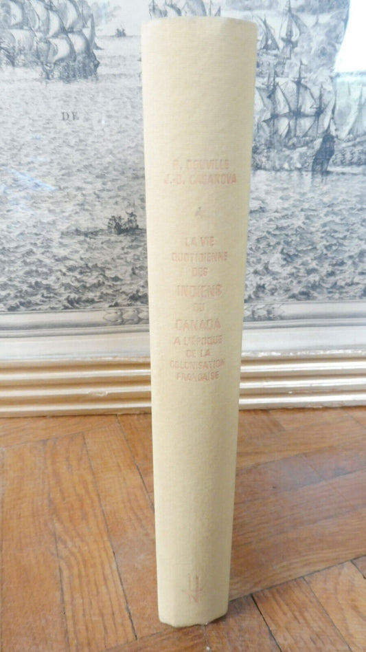 La Vie quotidienne des Indiens du Canada (Douville & Casanova) 1967