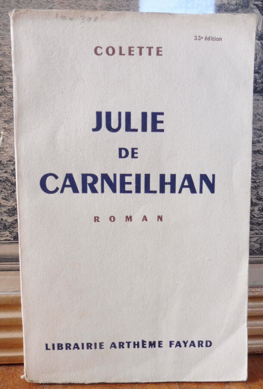 Julie de Carneilhan (Colette) 1941