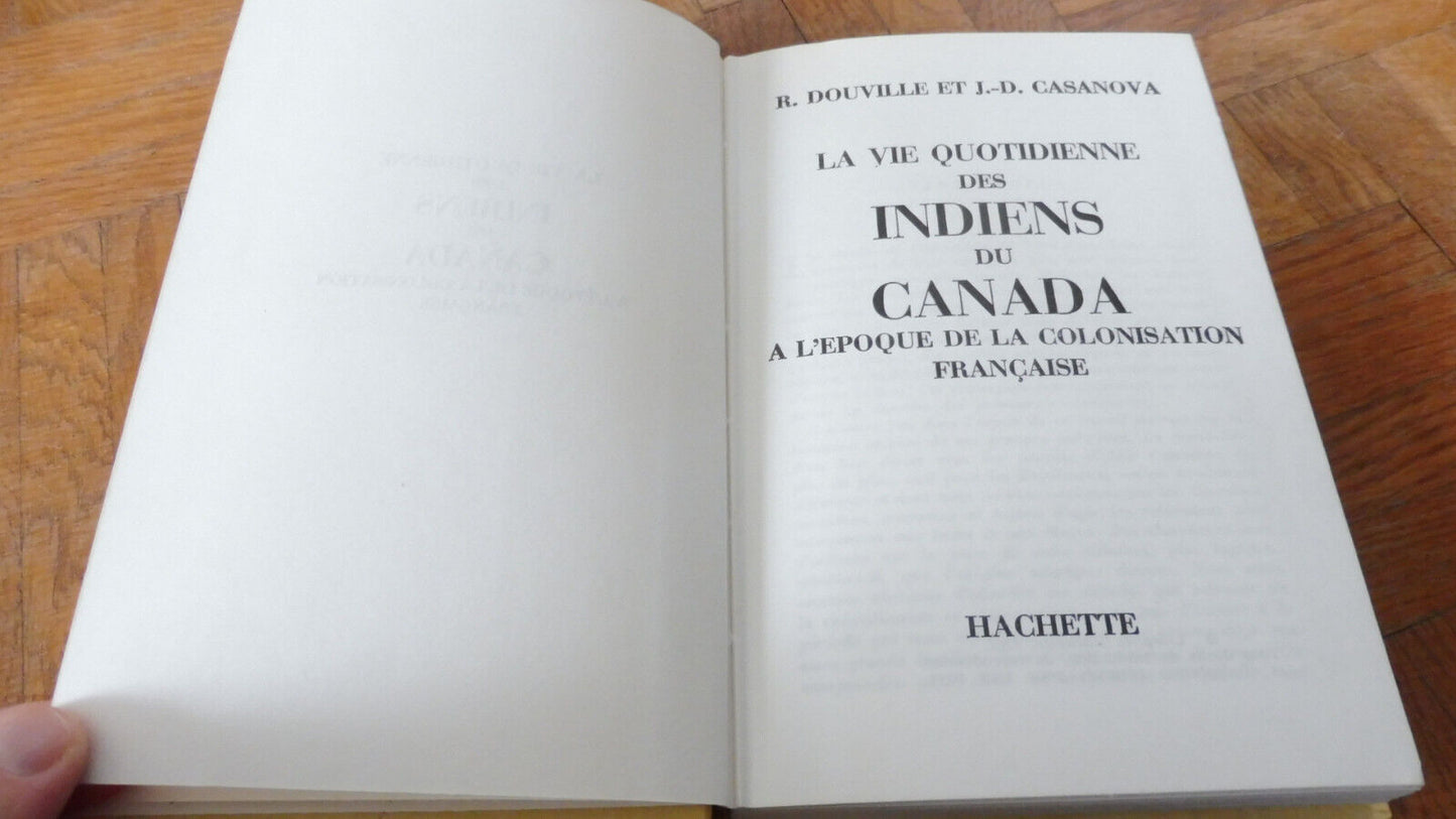 La Vie quotidienne des Indiens du Canada (Douville & Casanova) 1967