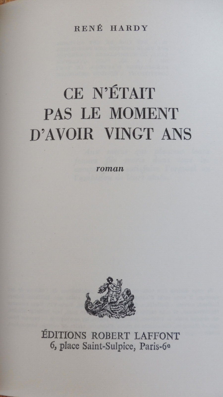 Ce n'était pas le moment d'avoir vingt ans (René Hardy) 1972