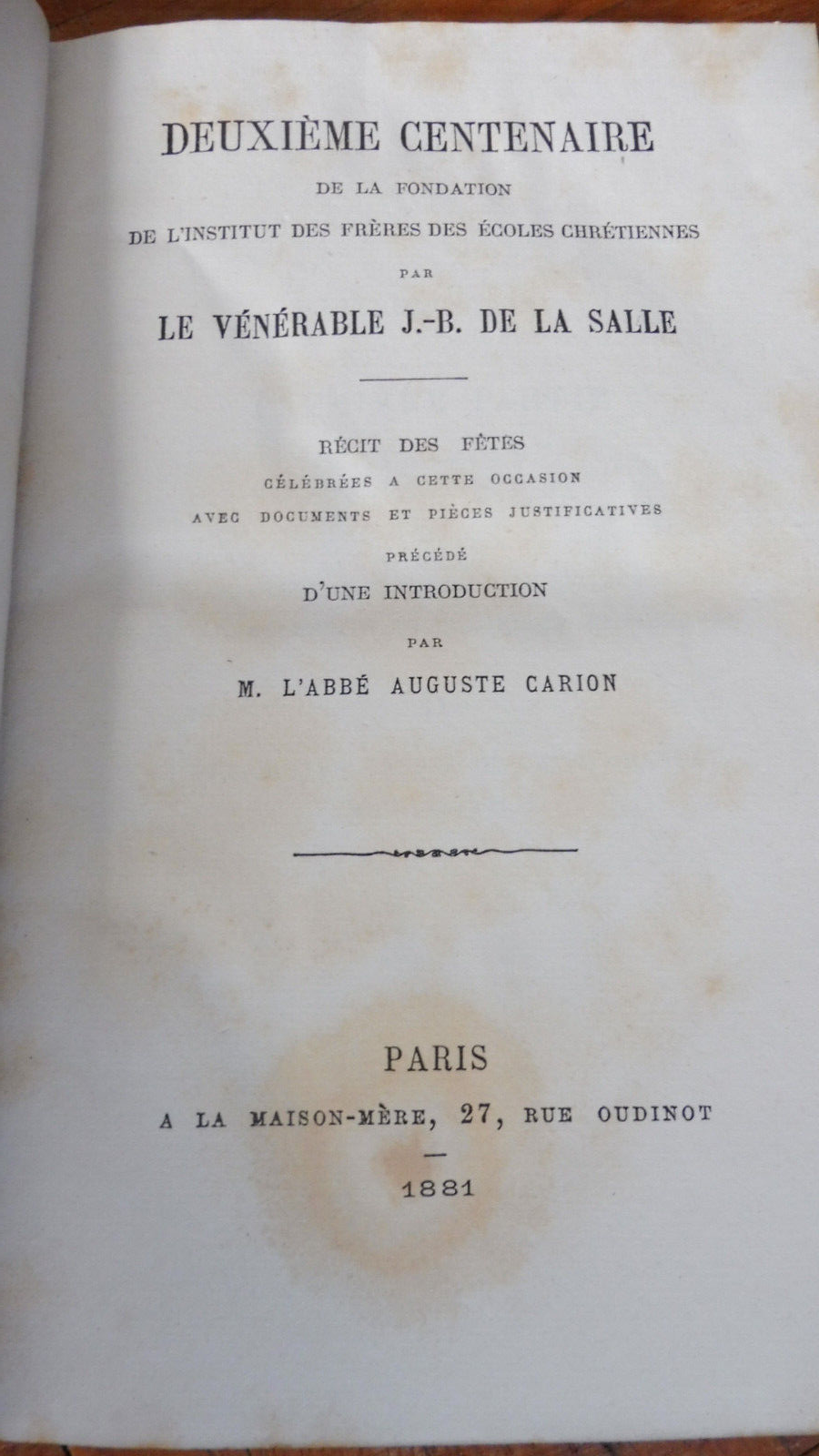 Deuxième centenaire de la fondation des Fr. des Ecoles Chrétiennes (Carion) 1881