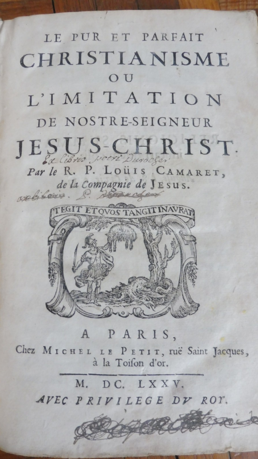 Le Pur et parfait christianisme (Louis Camaret) 1675