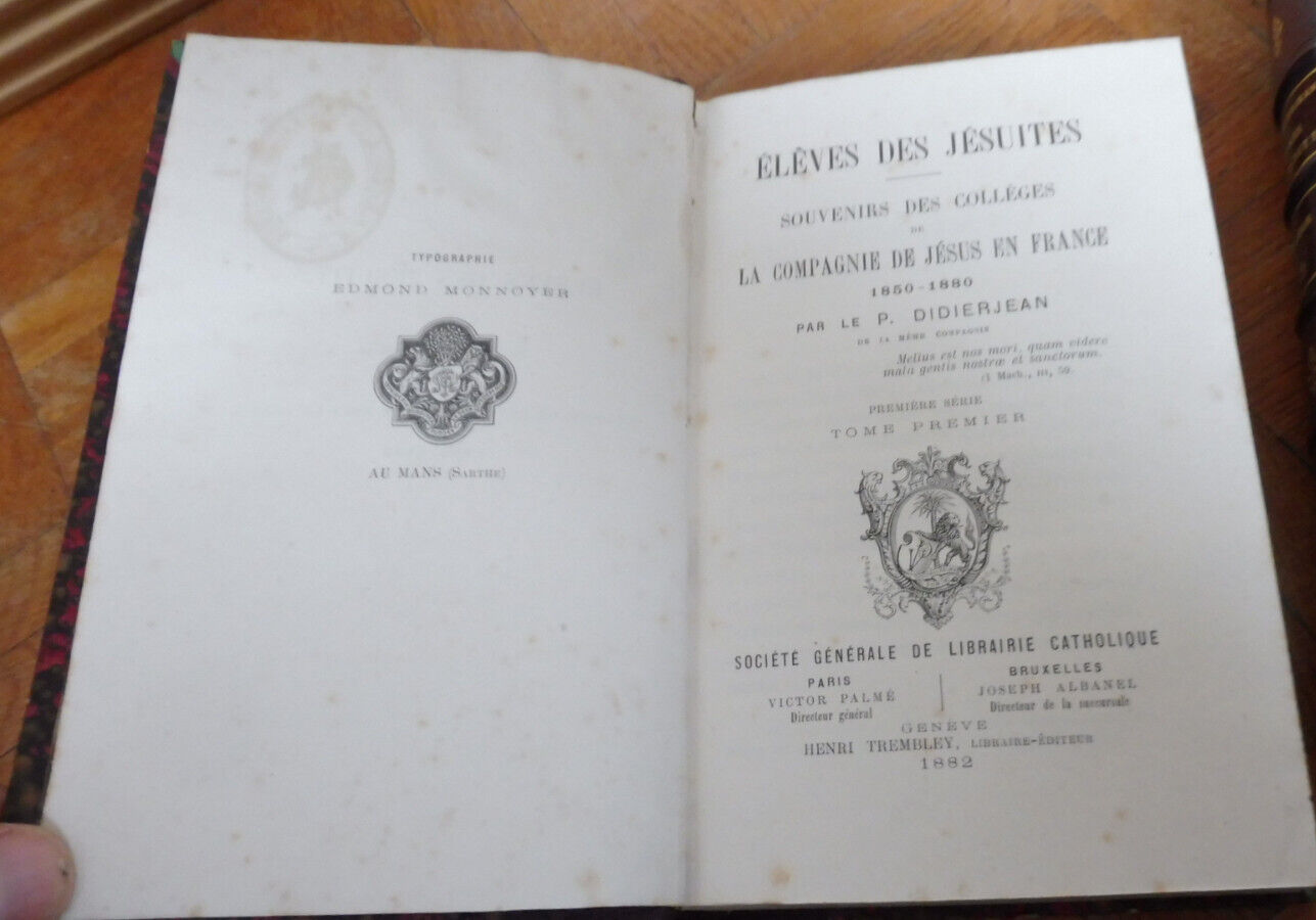 Elèves des Jésuites (Didierjean) 1882 2 vol.