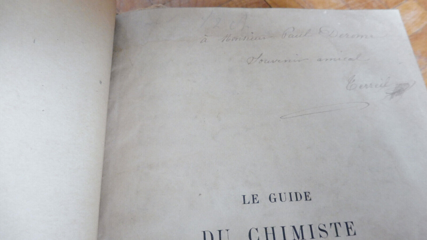 Le Guide du chimiste (Frémy et Terreil) 1885 ENVOI