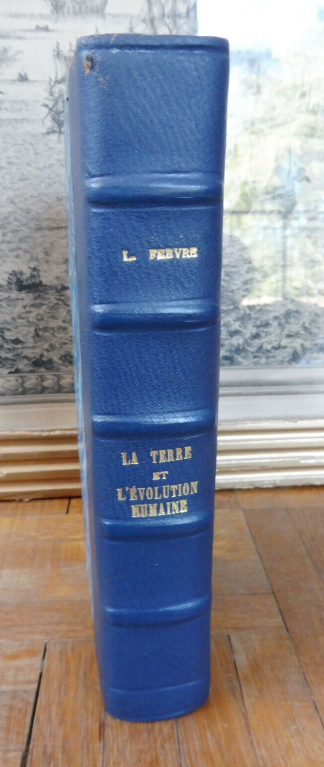 La Terre et l'évolution humaine (L. Febvre) 1922