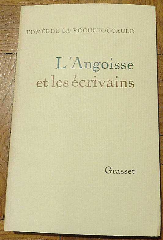 L'Angoisse des écrivains (Edmée de la Rochefoucauld) 1974 ENVOI