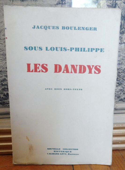 Les Dandys (Jacques Boulenger) 1932