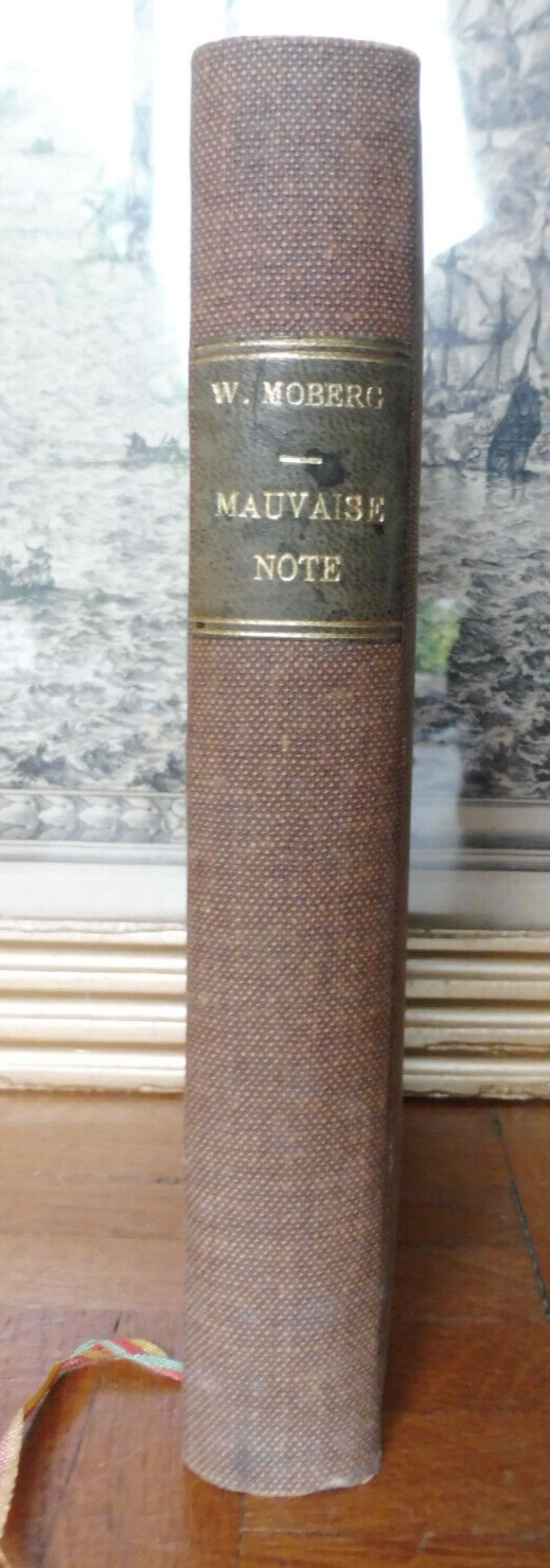 Mauvaise note (Wilhelm Moberg) 1945