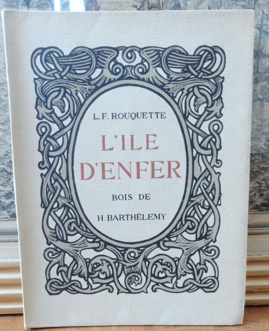 L'Île d'enfer (L. F. Rouquette) 1924 illus. Barthélemy VELIN