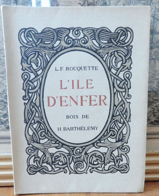 L'Île d'enfer (L. F. Rouquette) 1924 illus. Barthélemy VELIN