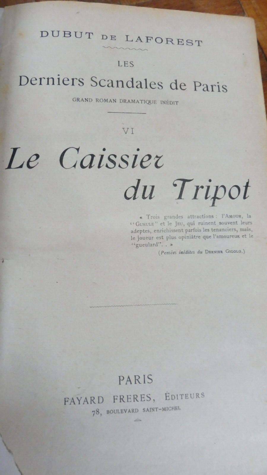 Les Derniers scandales de Paris (Dubut de Laforest) s.d. 2 vol.