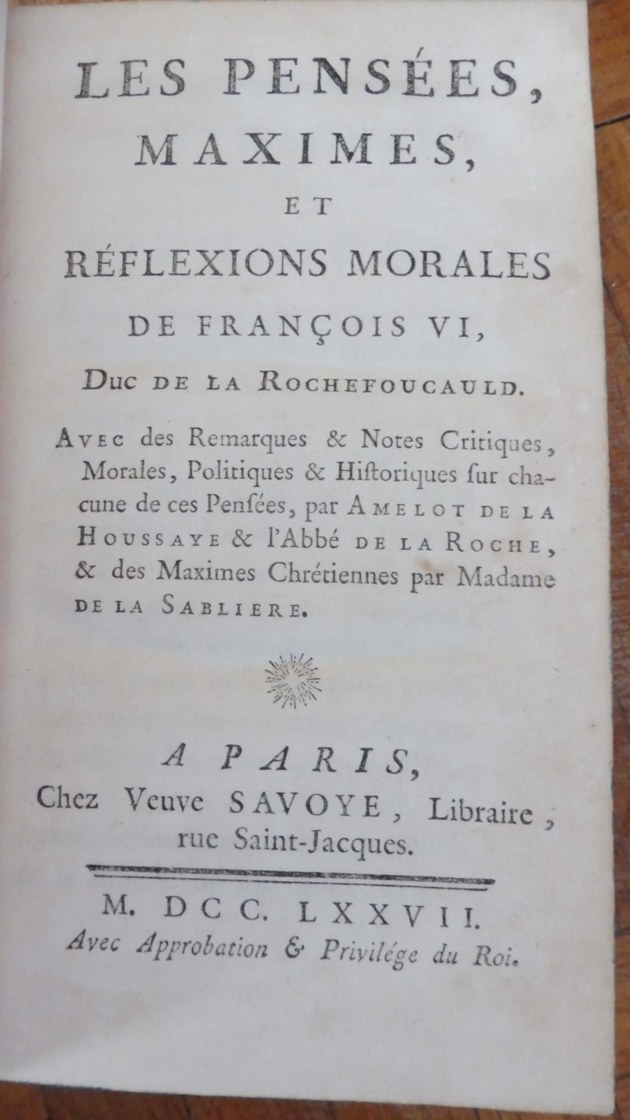 Les Pensées, maximes et réflexions morales (de La Rochefoucauld) 1777