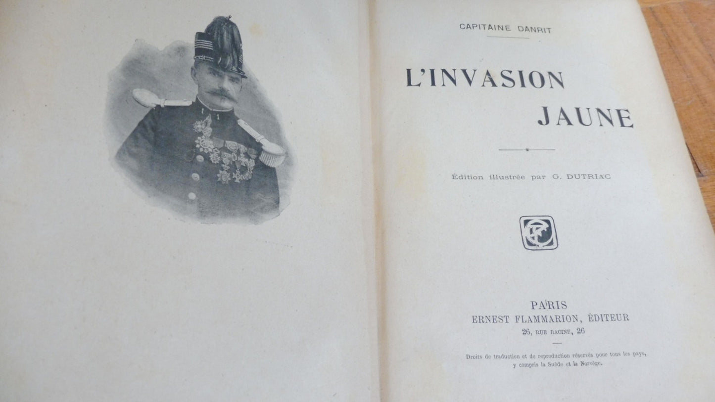 L'Invasion jaune (Capitaine Danrit) s.d. illus. Dutriac